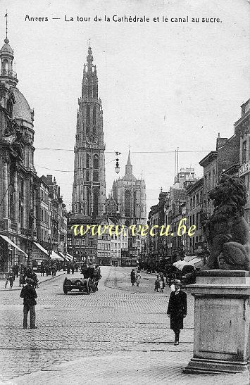 ancienne carte postale de Anvers La tour de la Cathédrale et le canal au sucre
