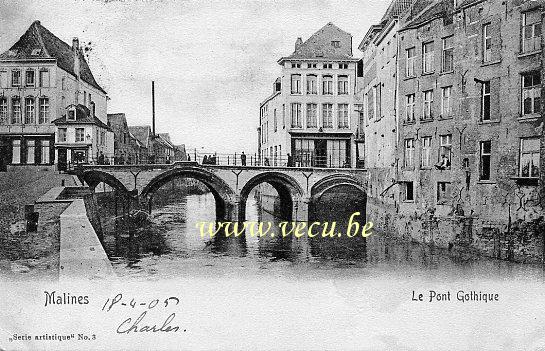ancienne carte postale de Malines Le Pont Gothique