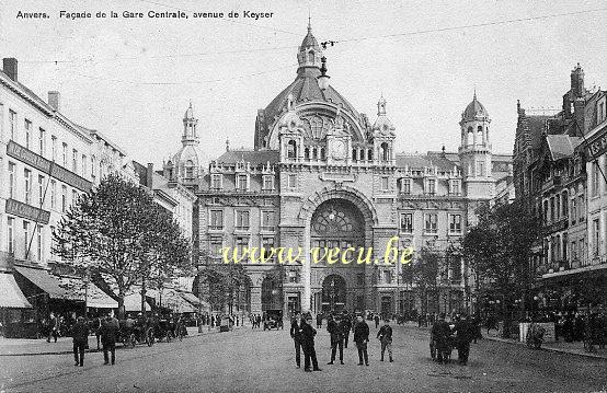 ancienne carte postale de Anvers Façade de la gare Centrale, avenue de Keyser