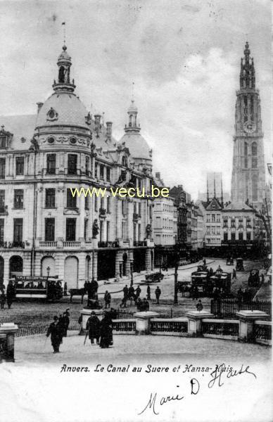 ancienne carte postale de Anvers Le Canal au Sucre  et Hansa Huis