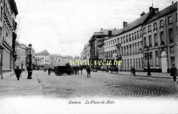 ancienne carte postale de Anvers La Place De Meir