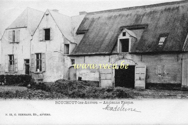 ancienne carte postale de Bouchout-lez-Anvers Ancienne ferme
