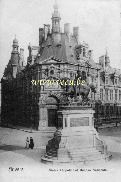 ancienne carte postale de Anvers Statue Léopold I et Banque Nationale