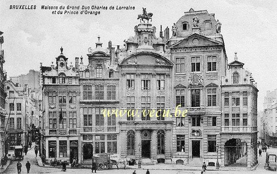 ancienne carte postale de Bruxelles Maisons du Grand Duc Charles de Lorraine et du Prince d'Orange