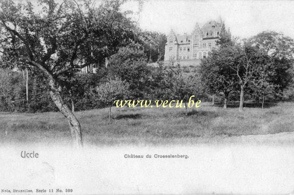 ancienne carte postale de Uccle Château de Croeselenberg