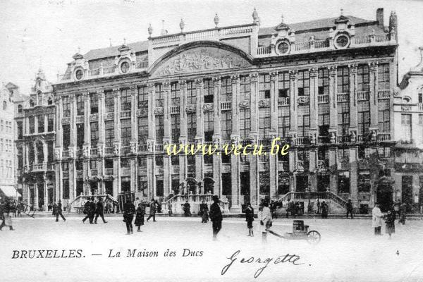 ancienne carte postale de Bruxelles La Maison des Ducs