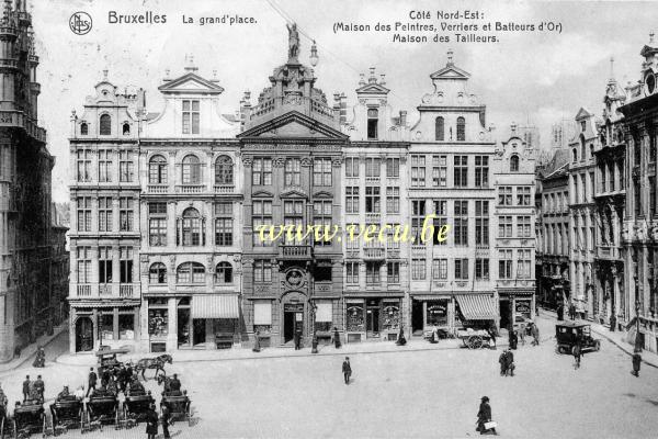 ancienne carte postale de Bruxelles La Grand'Place côté Nord-Est (Maisons Peintres, Verriers & Batteurs d'Or, Tailleurs)