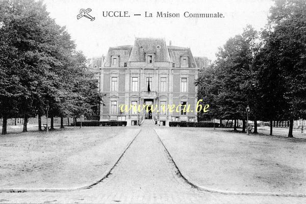 ancienne carte postale de Uccle La Maison Communale