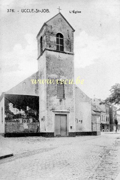 ancienne carte postale de Uccle St-Job - L'Eglise  (construite en 1836, démolie en 1911)