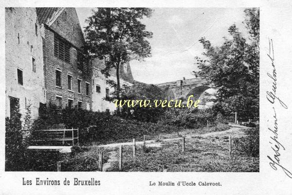 ancienne carte postale de Uccle Le Moulin d'Uccle Calevoet