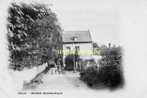 ancienne carte postale de Uccle Maison seigneuriale  (rue Rouge)