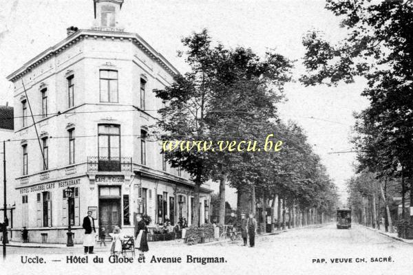 ancienne carte postale de Uccle Hôtel du Globe et Avenue Brugmann
