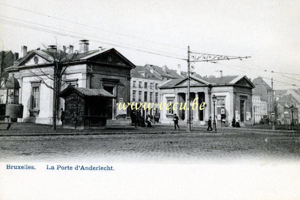 ancienne carte postale de Bruxelles La Porte d'Anderlecht