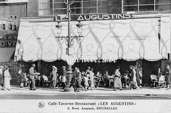 ancienne carte postale de Bruxelles Café-Restaurant Les Augustins - 2 Boulevard Anspach