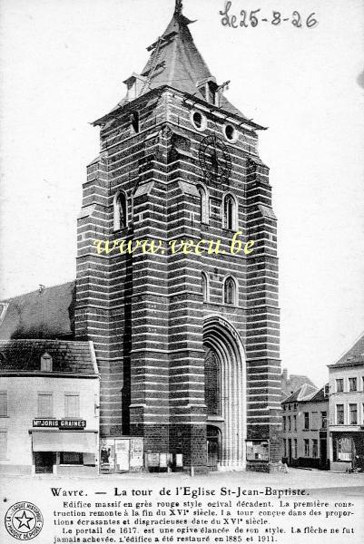 ancienne carte postale de Wavre La tour de l'église Saint Jean-Baptiste