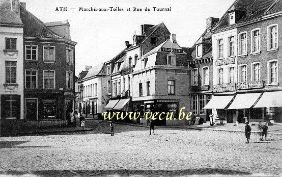 ancienne carte postale de Ath Marché-aux-Toiles et rue de Tournai