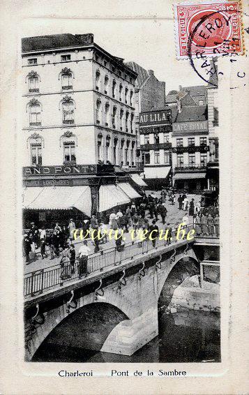 ancienne carte postale de Charleroi Pont de la Sambre
