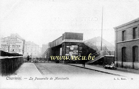 ancienne carte postale de Charleroi La Passerelle de Marcinelle