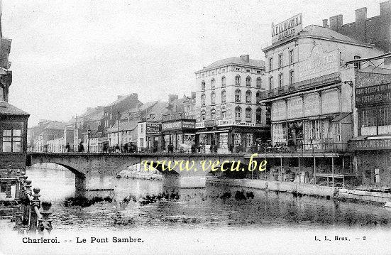 ancienne carte postale de Charleroi Le Pont Sambre
