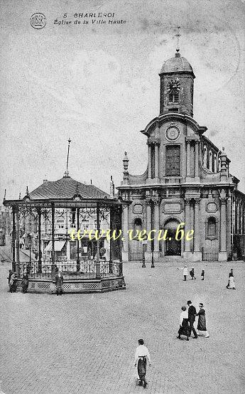 ancienne carte postale de Charleroi Eglise de la Ville Haute