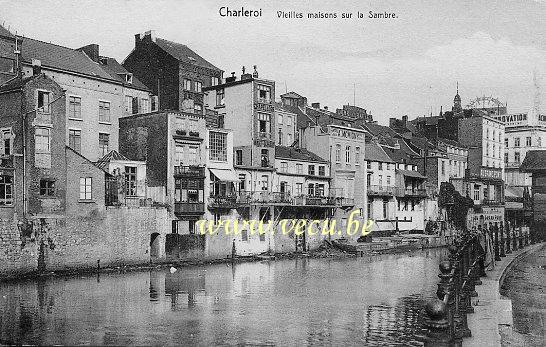 ancienne carte postale de Charleroi Vieilles maisons sur la Sambre