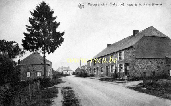 ancienne carte postale de Macquenoise Route de St Michel