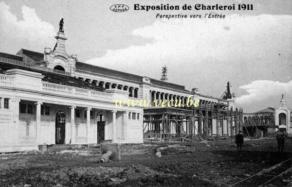 ancienne carte postale de Charleroi Exposition de Charleroi 1911 - Perspective vers l'entrée