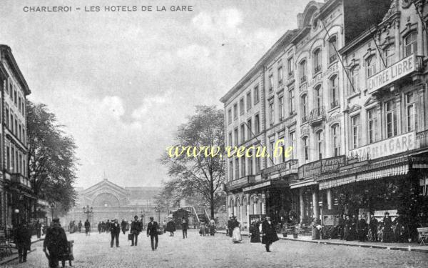 ancienne carte postale de Charleroi Les hôtels de la gare