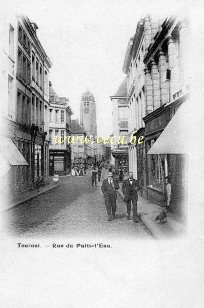 ancienne carte postale de Tournai Rue du Puits-l'eau
