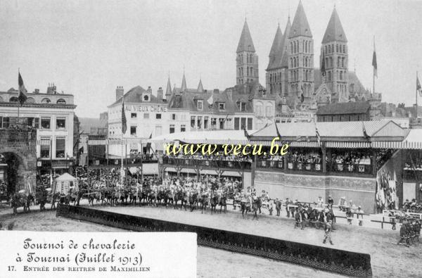 ancienne carte postale de Tournai Tournoi de chevalerie (juillet 1913) - Entrée des reitres de Maximilien