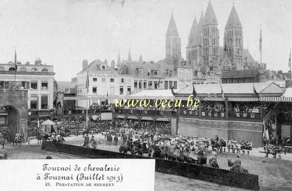 ancienne carte postale de Tournai Tournoi de chevalerie (juillet 1913) - Prestation de serment
