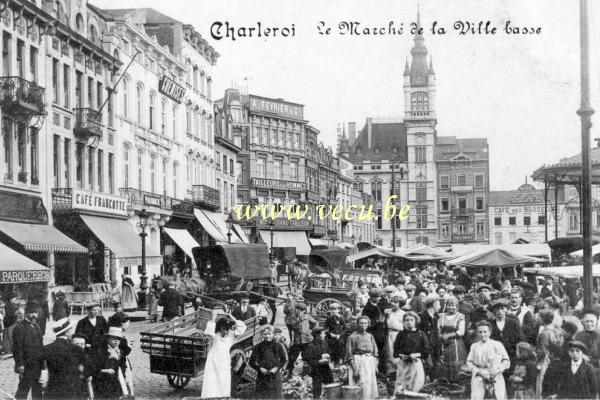 ancienne carte postale de Charleroi Le marché de la ville basse