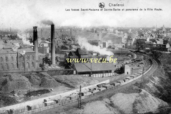 ancienne carte postale de Charleroi Les fosses Sacré-Madame et Sainte-Barbe et panorama de la Ville Haute
