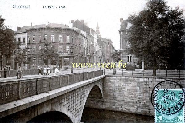 ancienne carte postale de Charleroi Le Pont-Neuf