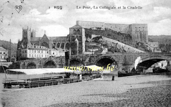 ancienne carte postale de Huy Le Pont, la Collégiale et la Citadelle