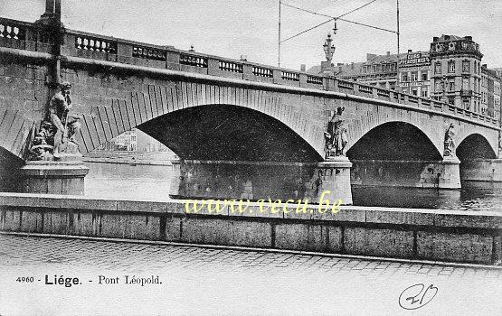 ancienne carte postale de Liège Pont Léopold