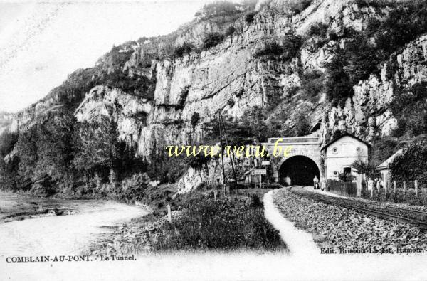 ancienne carte postale de Comblain-au-Pont Le Tunnel