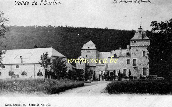 ancienne carte postale de Hamoir Vallée de l'Ourthe.  Château d' Hamoir