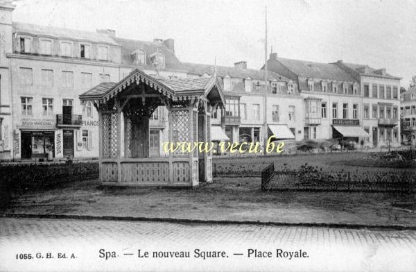 ancienne carte postale de Spa Le nouveau square - Place Royale