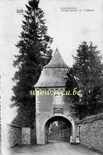 ancienne carte postale de Saint-Hubert Vieille porte de l'abbaye