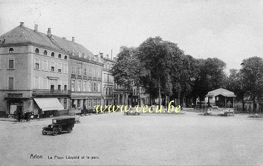 ancienne carte postale de Arlon La Place Léopold et le Parc