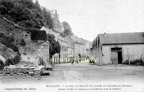ancienne carte postale de Bouillon La rue du Moulin et l'assise de rochers du Château