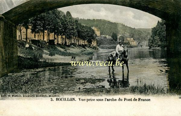 postkaart van Bouillon Vue prise sous l'arche du Pont de France