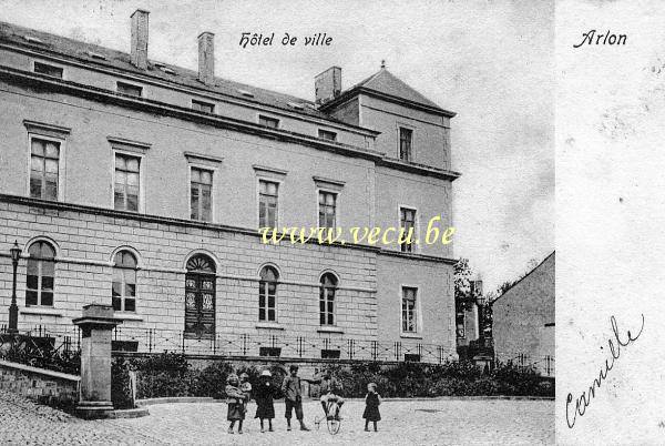 ancienne carte postale de Arlon Hôtel de ville
