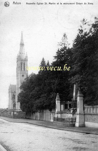 ancienne carte postale de Arlon Nouvelle église St Martin et le monument Orban de Xivry