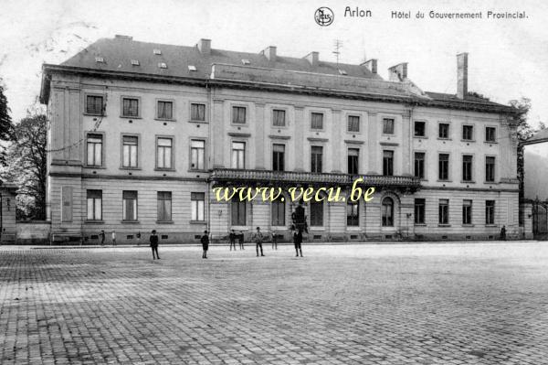 ancienne carte postale de Arlon Hôtel du Gouvernement Provincial