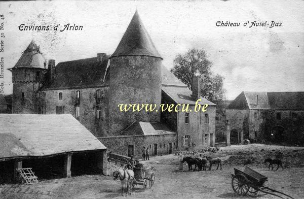 ancienne carte postale de Arlon Château d'Autel-Bas - Environs d'Arlon (Autelbas-Barnich)
