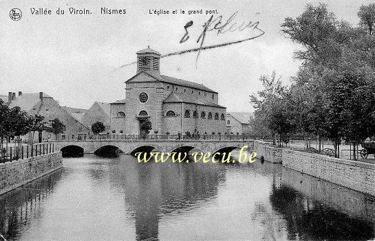 ancienne carte postale de Nismes Vallée du Viroin - L'église et le grand Pont