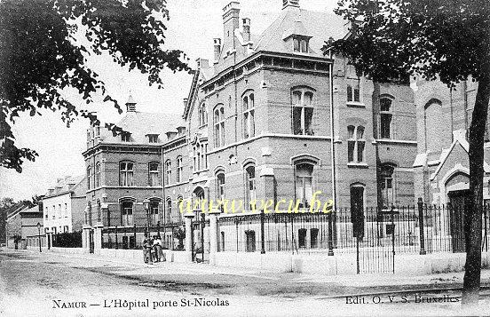 ancienne carte postale de Namur L'Hôpital porte St-Nicolas