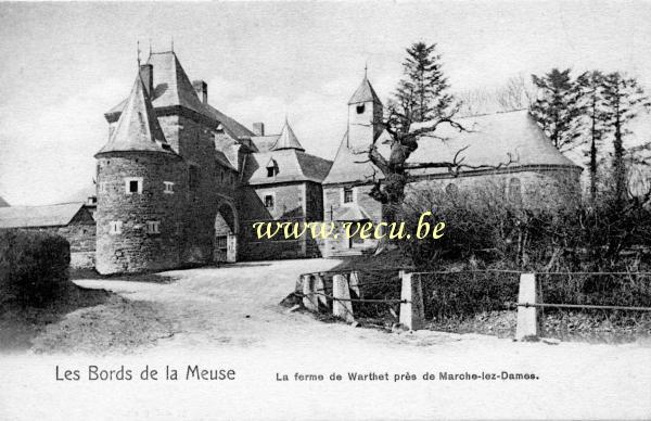 ancienne carte postale de Marche-les-Dames La ferme de Warthet